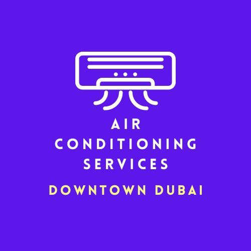 Emergency Air Conditioning Services in Downtown Dubai