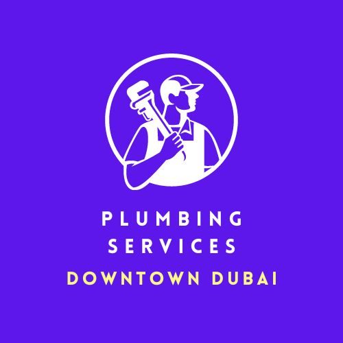 Plumbing Services in Downtown Dubai